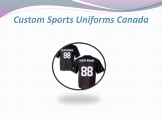 Custom Sports Uniforms Canada