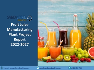 Fruit Juice Manufacturing Plant Project Report