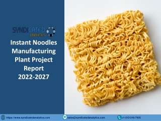 Instant Noodles Manufacturing Plant Project Report
