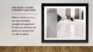 Are Epoxy Floors Cheaper Than Tiles