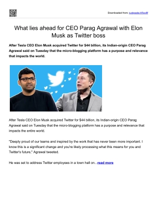 What lies ahead for CEO Parag Agrawal with Elon Musk as Twitter boss