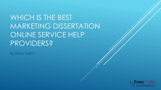 Which Is The Best Marketing Dissertation Online Service