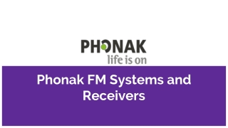 Phonak FM Systems and Receivers