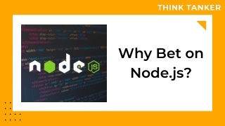 Why Bet on Node.js?