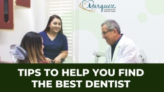 Tips to Help You Find the Best Dentist