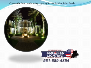 Choose the Best Landscaping Lighting Service In West Palm Beach