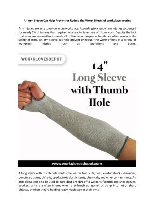 An Arm Sleeve Can Help Prevent or Reduce the Worst Effects of Workplace Injuries