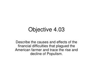 Objective 4.03