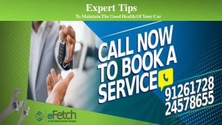 Expert Tips To Maintain The Good Health Of Your CAR
