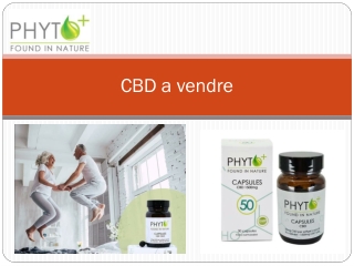 CBD a vendre