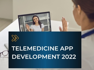 A Definitive Guide to Build a Telemedicine App in 2022 (Cost, Features)