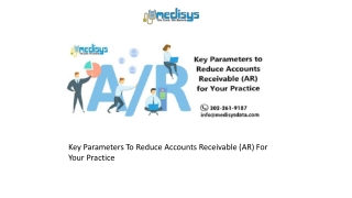 Key Parameters To Reduce Accounts Receivable (AR) For Your Practice
