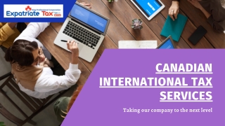 Canadian International Tax Services - Expatriate Tax