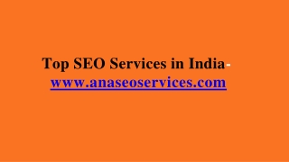 Top SEO Services in India - www.anaseoservices.com