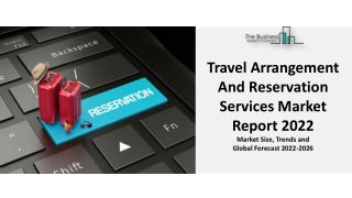 Travel Arrangement And Reservation Services Market