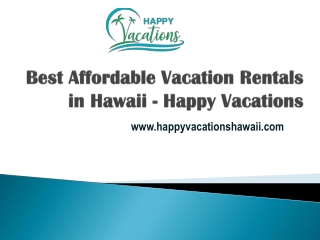 Best Affordable Vacation Rentals in Hawaii - Happy Vacations