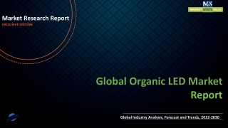 Organic LED Market size See Incredible Growth during 2030