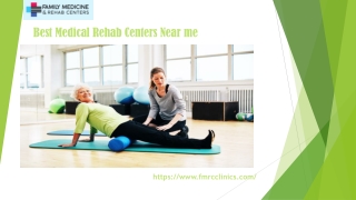 Best Medical Rehab Centers Near me