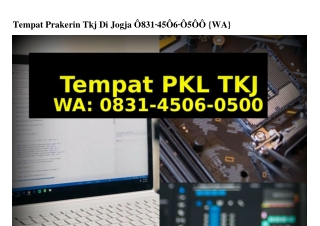 Tempat Prakerin Tkj Di Jogja 08ᣮ1~Ꮞ506~0500(WA)