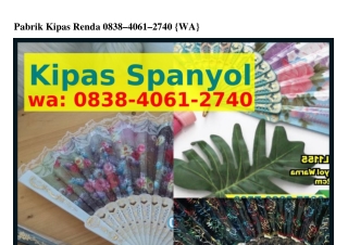 Pabrik Kipas Renda ౦8З8.Ꮞ౦Ꮾl.27Ꮞ౦[WhatsApp]