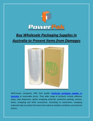 Buy Wholesale Packaging Supplies in Australia to Prevent Items from Damages