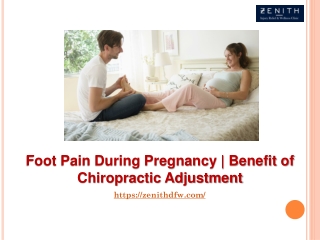 Foot Pain During Pregnancy - Benefit of Chiropractic Adjustment