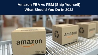 Amazon FBA vs FBM