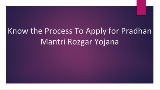 Know the Process of Apply Pradhan Mantri Rozgar Yojana