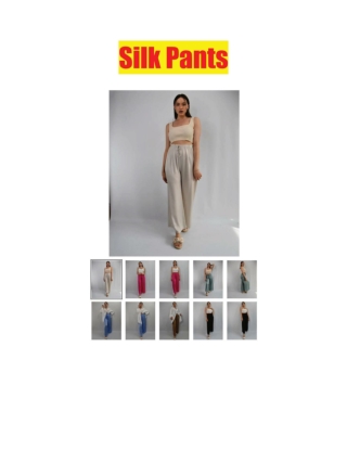 Silk Pants