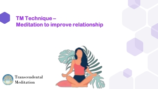 TM Technique - meditation to improve relationship