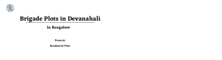 Upcoming Brigade Plots In Devanahali Bangalore | Brochure