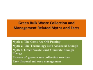 Green Bulk Waste Collection and Management Related Myths and Facts