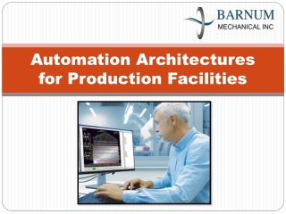Automation Architectures for Production Facilities