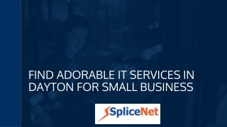 Find Adorable IT Services In Dayton For Small Business