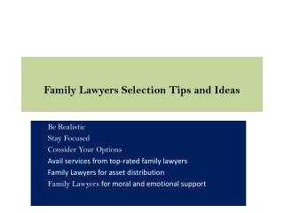 Family Lawyers Selection Tips and Ideas