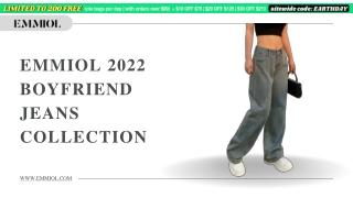 Explore Emmiol 2022 Boyfriend Jeans Collection