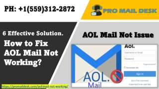 How to Fix AOL Mail Not Working( 1(559)312-2872) AOL remote support.