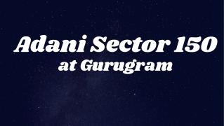 Adani Sector 150 Noida Expressway - Brochure