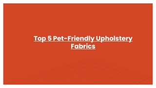 Top 5 Pet-Friendly Upholstery Fabrics
