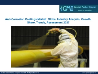 Anti-Corrosion Coatings Market: Global Industry Analysis, Growth, Share, Trends