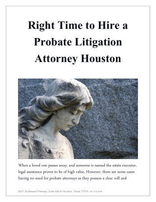 Right Time to Hire a Probate Litigation Attorney Houston