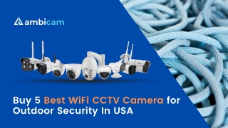 Buy 5 Best WiFi CCTV Camera for Outdoor Security In USA