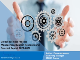 Business Process Management Market Research and Forecast Report 2022-2027