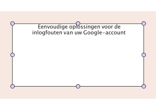 Eenvoudige oplossingen voor de inlogfouten van uw Google-account