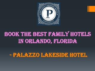 Best Family Hotels in Orlando