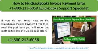 How to Fix QuickBooks Invoice Payment Error -  1-800-213-6058 Quickbooks Support Specialist