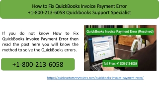 How to Fix QuickBooks Invoice Payment Error -  1-800-213-6058 Quickbooks Support Specialist