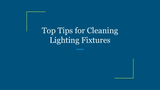 Top Tips for Cleaning Lighting Fixtures