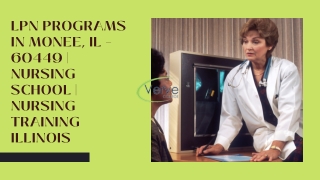 LPN Programs in Monee, IL – 60449  Nursing School  Nursing Training Illinois