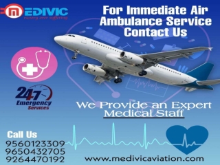 Grab Top-Rated Medivic Air Ambulance in Dibrugarh with Medical Professionals
